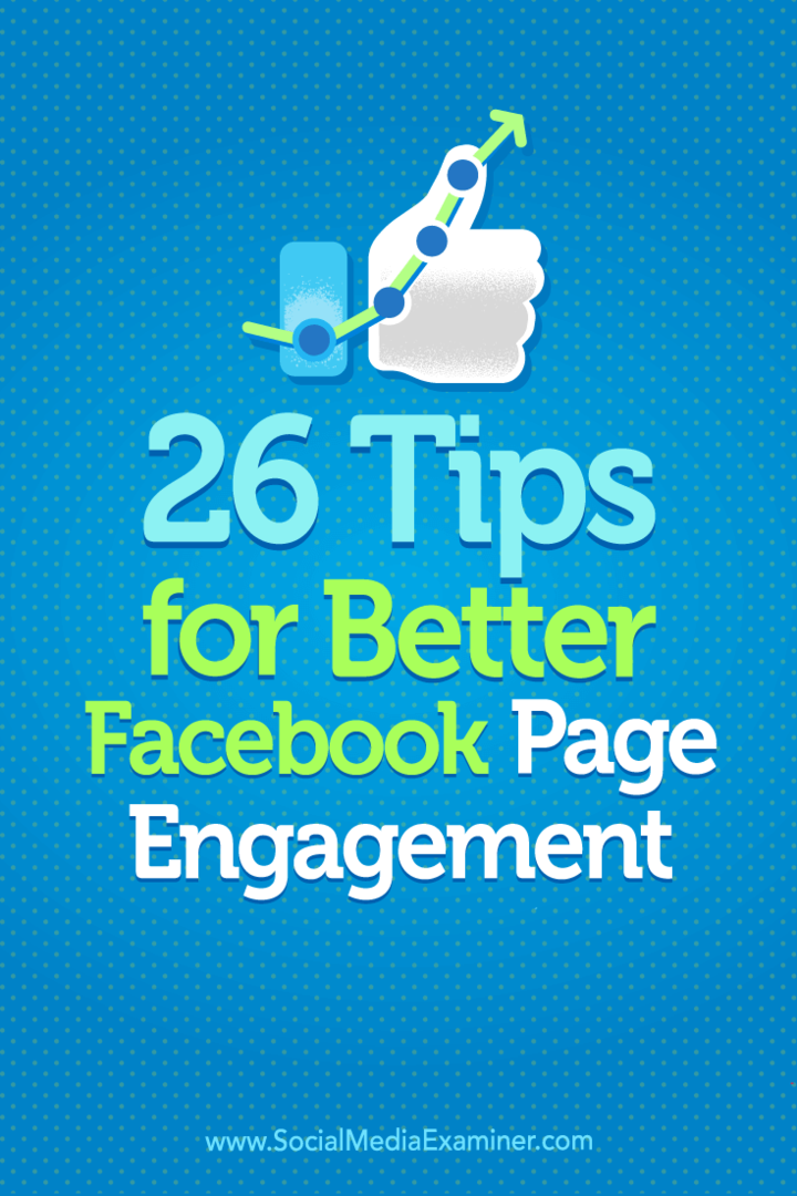 26 conseils pour un meilleur engagement de la page Facebook: examinateur des médias sociaux