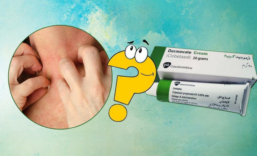 Bienfaits de la crème Dermovate pour la peau! Comment utiliser la crème Dermovate? Prix ​​de la crème Dermovate 2023