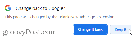 Cliquez sur Conserver pour passer à l'utilisation de l'extension Blank New Tab Page