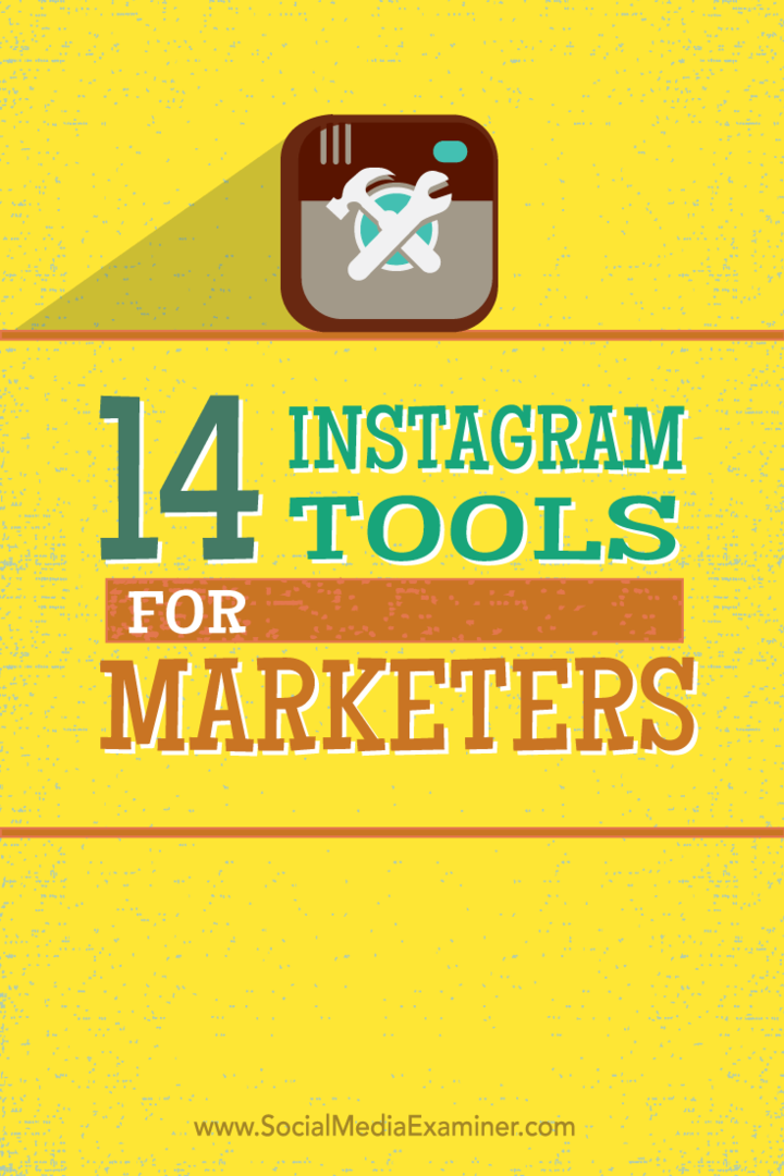 14 outils Instagram pour les spécialistes du marketing: examinateur des médias sociaux