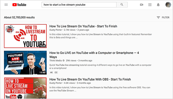 Recherchez sur YouTube "comment démarrer un flux en direct youtube" et les meilleurs résultats de recherche montrent deux vidéos de Dusty Porter.
