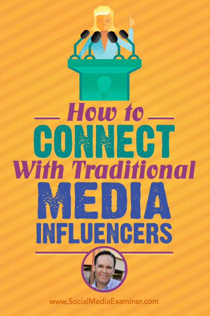 Comment se connecter avec les influenceurs des médias traditionnels: examinateur des médias sociaux