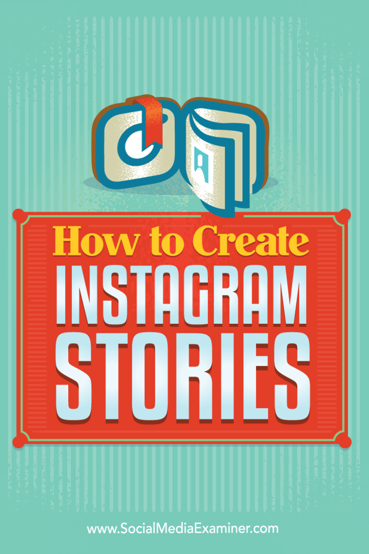 Comment créer des histoires Instagram: Social Media Examiner