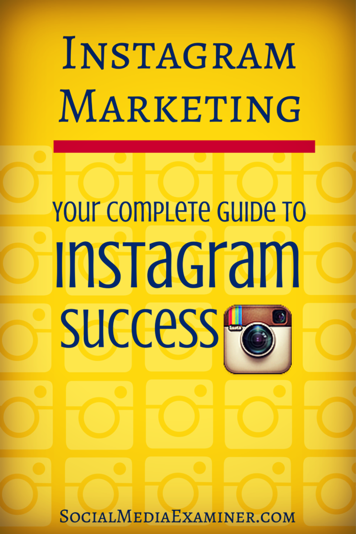 Marketing Instagram: votre guide complet de la réussite d'Instagram: Social Media Examiner