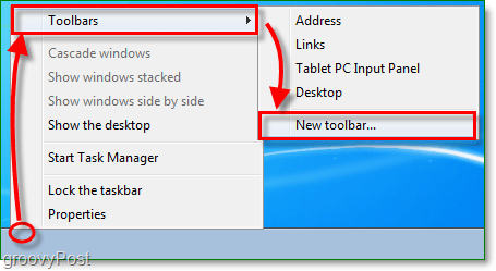 Ouvrez le menu contextuel de la barre des tâches et sélectionnez les barres d'outils puis la nouvelle barre d'outils ...