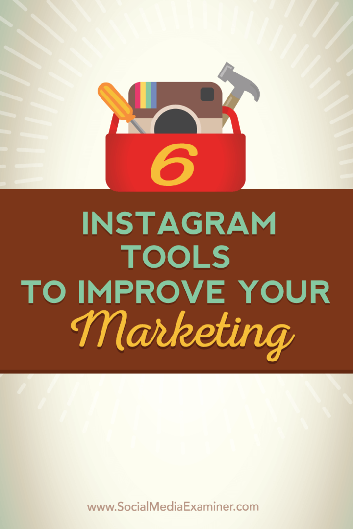 6 outils Instagram pour améliorer votre marketing: Social Media Examiner
