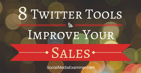outils twitter pour améliorer les ventes