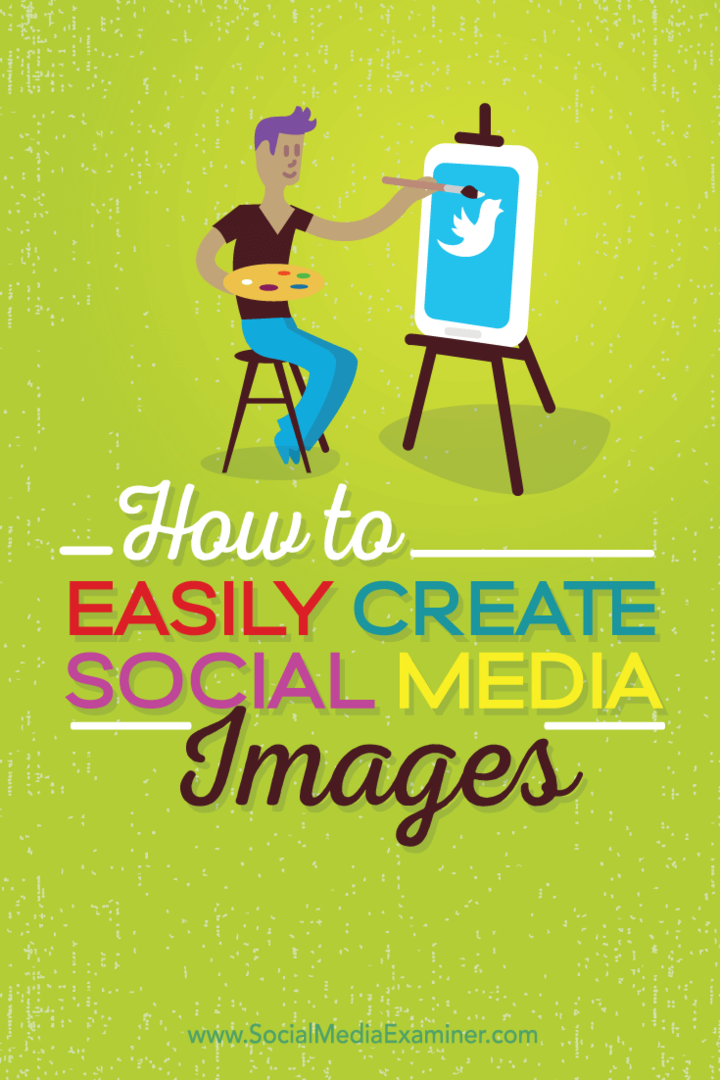 Comment créer facilement des images de médias sociaux de qualité: examinateur de médias sociaux
