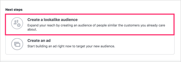 Après avoir créé votre audience personnalisée, cliquez sur Créer une audience similaire.