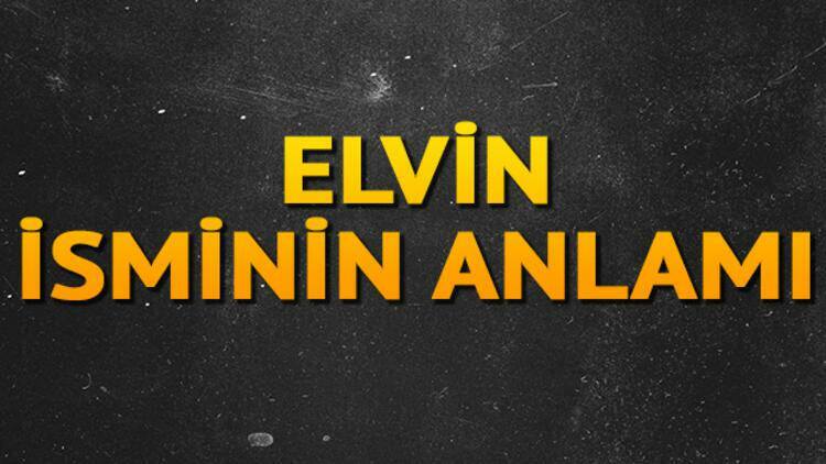 Quelle est la signification du nom Elvin