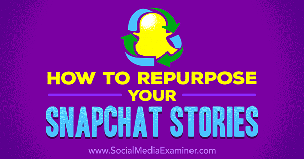 partager des histoires de Snapchat sur d'autres canaux sociaux