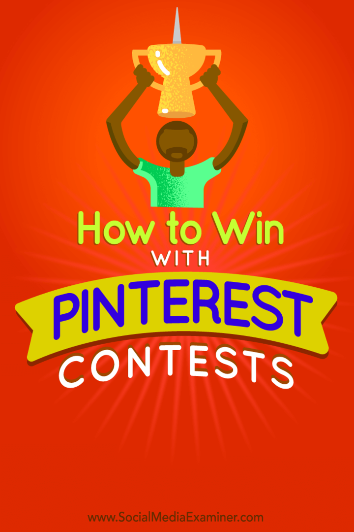 Comment gagner avec les concours Pinterest: Social Media Examiner