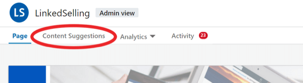Suggestions de contenu LinkedIn, étape 1.