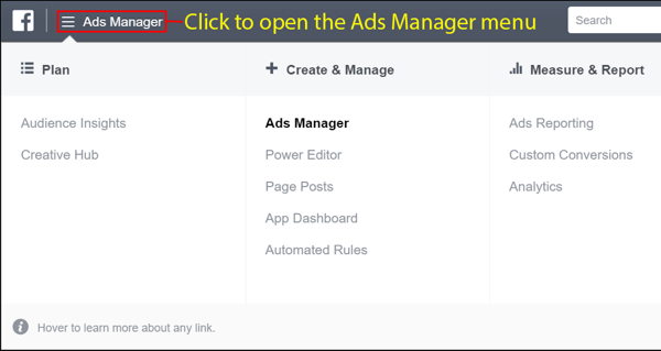 Ouvrez le menu Facebook Ads Manager après avoir créé votre compte.