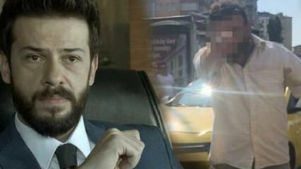 Ahmet Tansu Taşanlar était enveloppé dans le chauffeur de taxi!