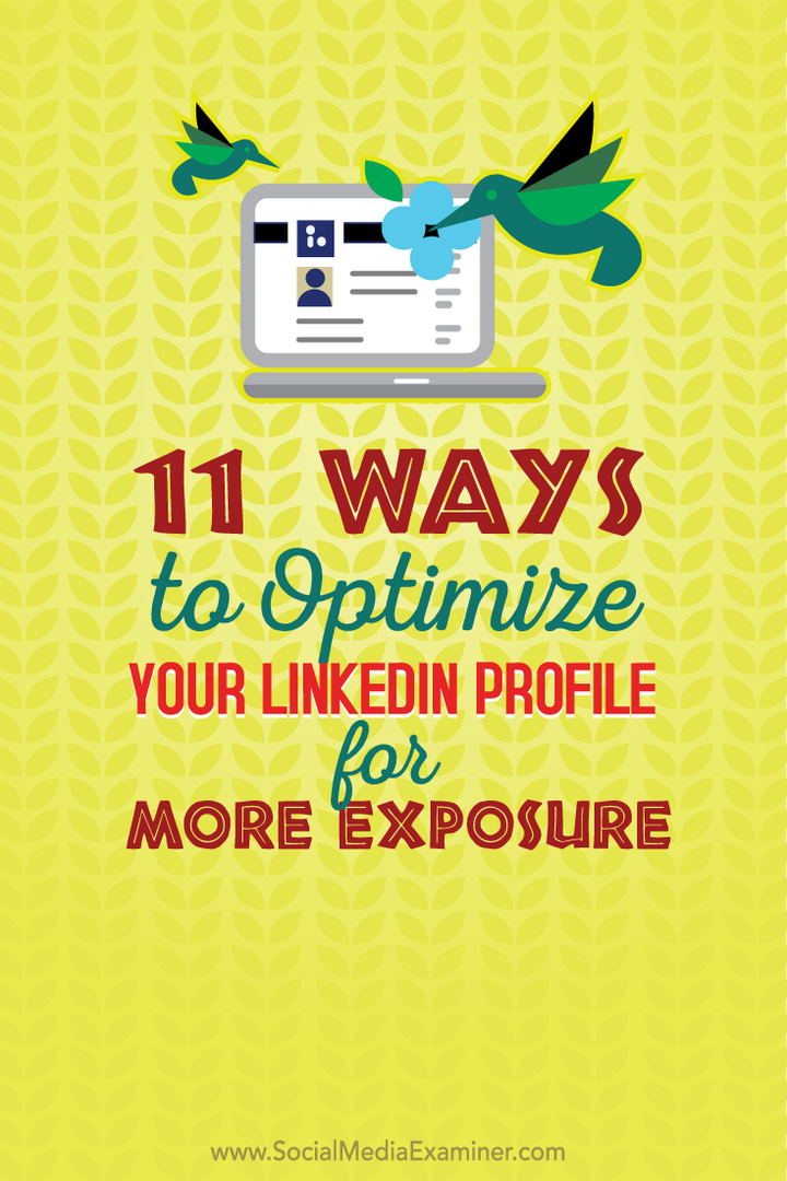 11 façons d'optimiser votre profil LinkedIn pour plus d'exposition: Social Media Examiner