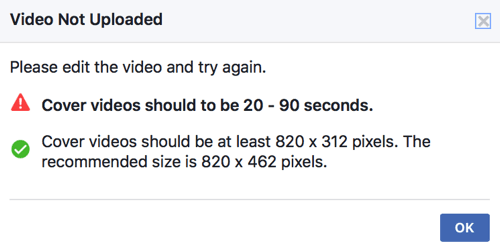 Si votre vidéo de couverture ne répond pas déjà aux normes techniques de Facebook, vous ne pourrez pas la télécharger directement en tant que vidéo de couverture de votre page.