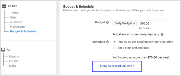 Cliquez sur Afficher les options avancées dans la section Budget et calendrier lorsque vous configurez une publicité Facebook.