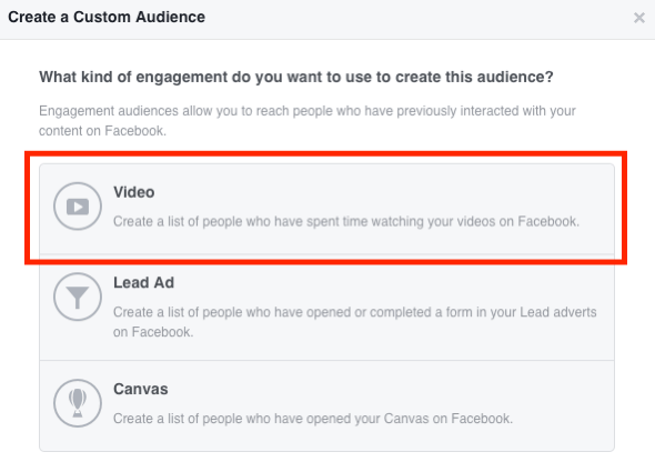 Sélectionnez Vidéo pour votre audience vidéo personnalisée Facebook.