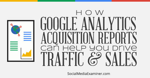 rapports d'acquisitions google analytics