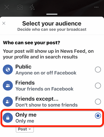 choisissez l'option Only Me pour faire un test de diffusion Facebook Live