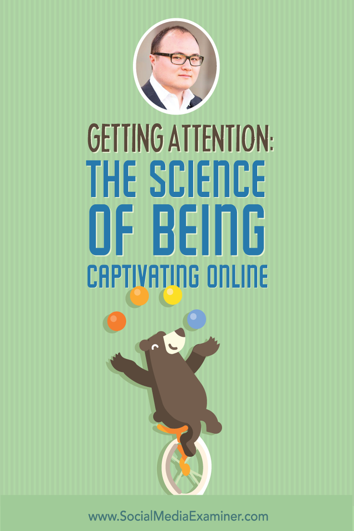 Attirer l'attention: La science d'être captivant en ligne: examinateur des médias sociaux