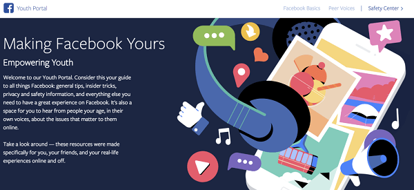 Facebook a lancé le portail de la jeunesse, un lieu central pour les adolescents qui comprend des comptes à la première personne d'adolescents du monde entier, des conseils sur la façon de naviguer sur les réseaux sociaux et Internet, et des conseils sur la façon de contrôler et de tirer le meilleur parti de leur expérience sur Facebook.