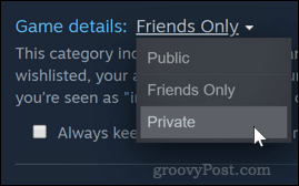 Définir la confidentialité du jeu Steam sur Privé