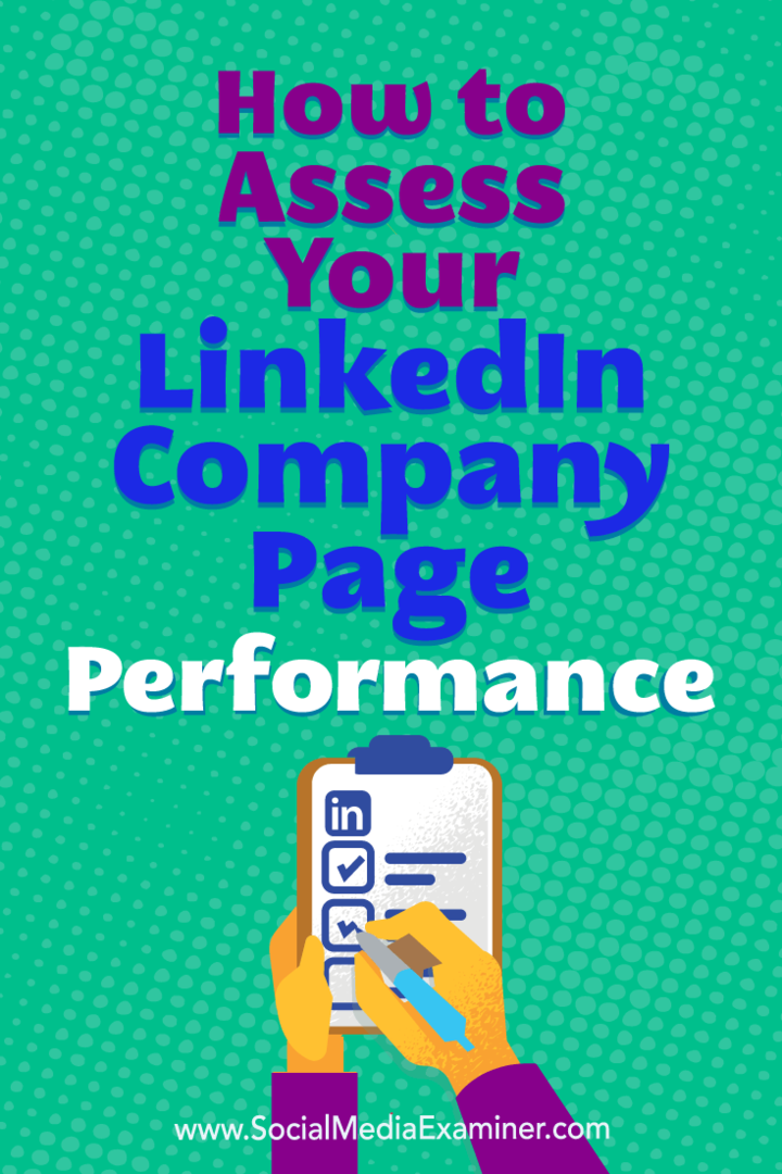 Comment évaluer les performances de votre page d'entreprise LinkedIn par Oren Greenberg sur Social Media Examiner.
