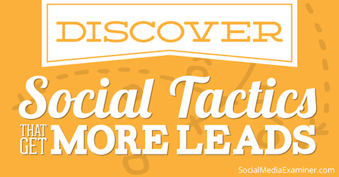 tactiques sociales pour plus de prospects