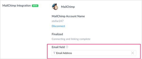 Dans la section Intégration Mailchimp, cliquez dans la zone Champ d'e-mail et sélectionnez le champ personnalisé que vous avez créé pour capturer les adresses e-mail. 