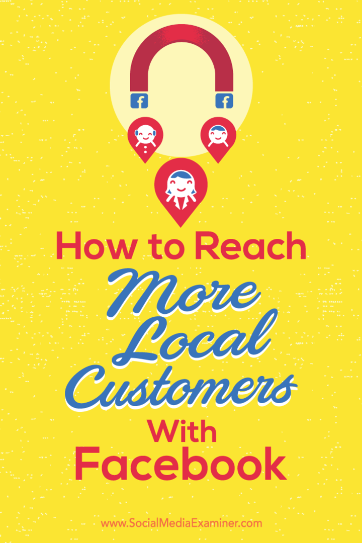 Comment toucher plus de clients locaux avec Facebook: examinateur des médias sociaux