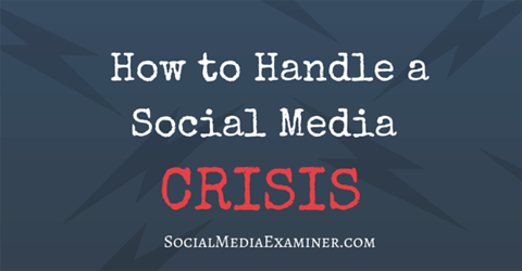 gérer une crise des médias sociaux