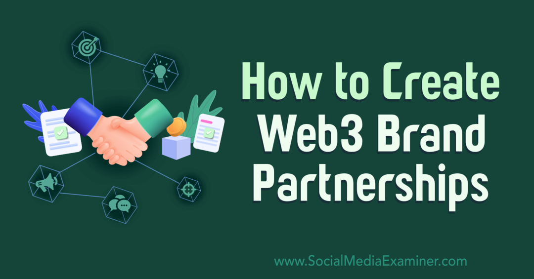 Comment créer des partenariats de marque Web3: examinateur de médias sociaux
