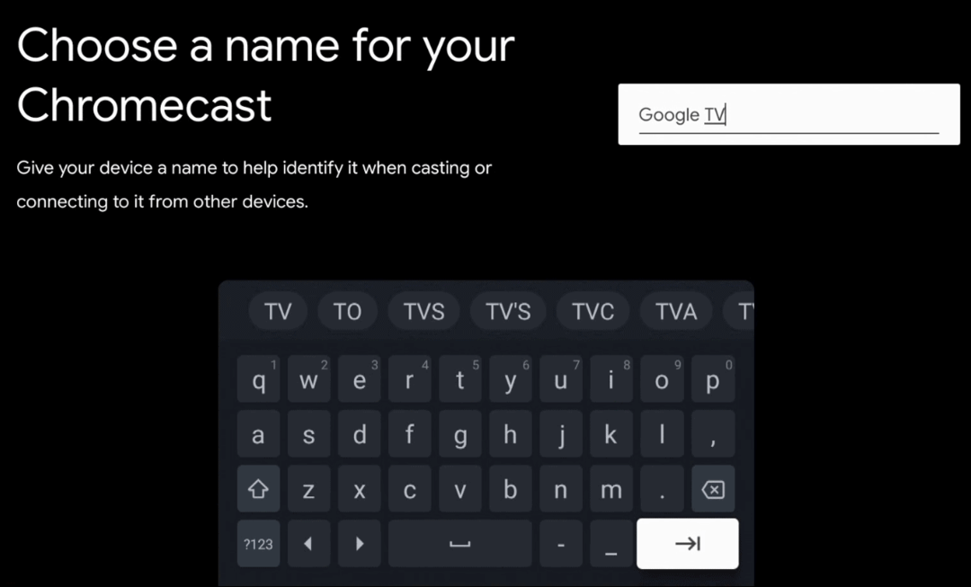 Tapez le nom de Google TV