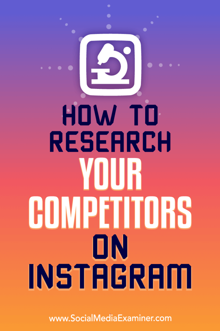 Comment rechercher vos concurrents sur Instagram: examinateur de médias sociaux