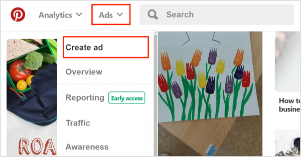 Pour créer une annonce de recherche Pinterest, cliquez sur Annonces et sélectionnez Créer une annonce.