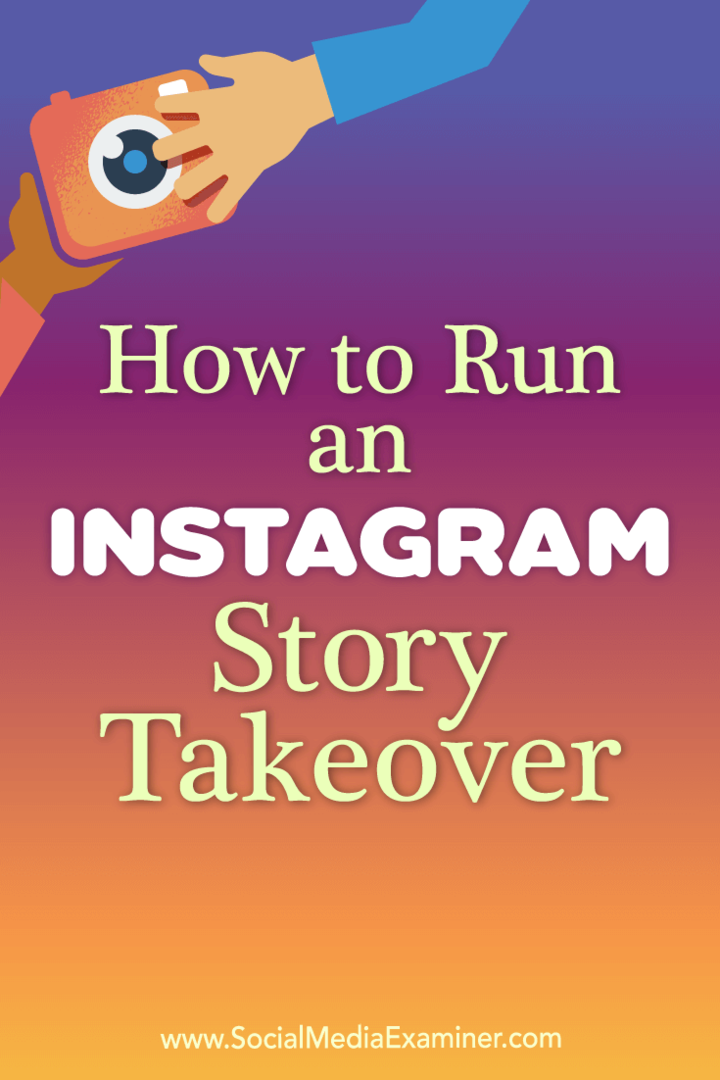 Comment exécuter une reprise d'histoires Instagram: Social Media Examiner