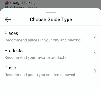 exemple instagram créer un guide choisir un menu de type guide offrant des options de lieux, de produits et postsexample instagram créer un guide choisir le type de guide menu offrant des options de lieux, de produits et des postes