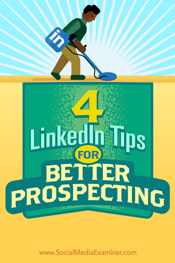Conseils sur quatre façons de tirer le meilleur parti de votre marketing de vente LinkedIn.