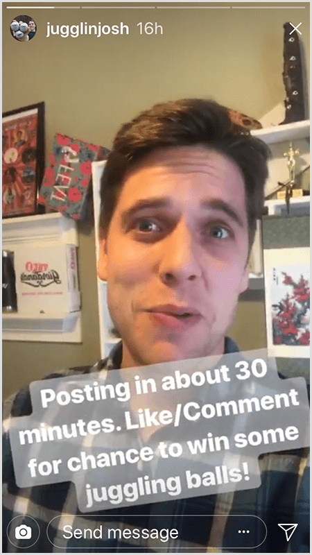 La publication d'histoires Instagram de Josh Horton montre Josh face à la caméra avec le texte Posting In About 30 Mintues. Aimez / Commentez pour avoir la chance de gagner des balles de jonglage!