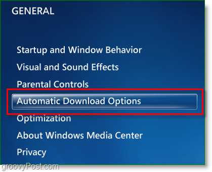 Windows 7 Media Center - cliquez sur les options de téléchargement automatique