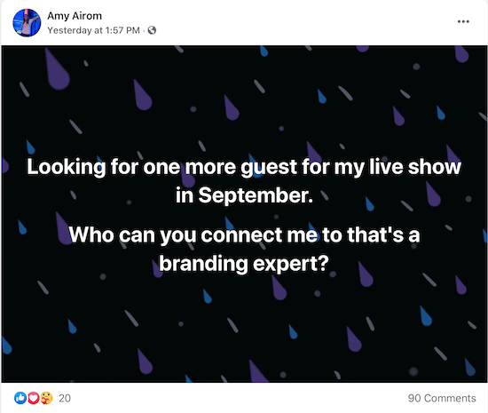 exemple de publication par amy airom demandant à être connectée à un expert en branding qu'elle peut interviewer en tant qu'invitée de son émission en direct