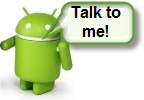 Parlez à Android pour taper et envoyer des messages