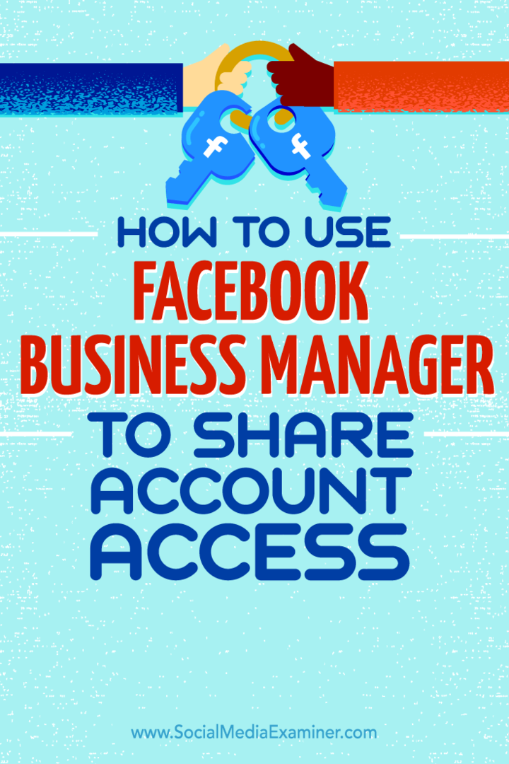 Conseils sur la façon de partager l'accès au compte avec Facebook Business Manager.