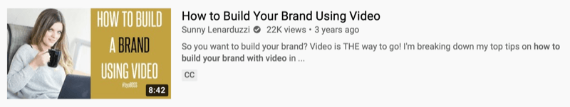 exemple de vidéo youtube par @sunnylenarduzzi sur `` comment créer votre marque à l'aide de la vidéo '' montrant 22 000 vues au cours des 3 dernières années
