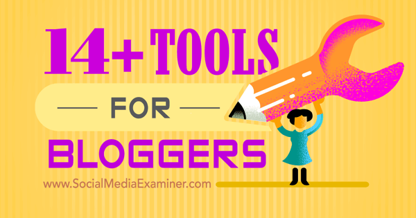 outils de blogueur pour les tâches courantes