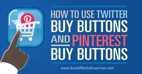 utiliser les boutons d'achat twitter et les boutons d'achat pinterest