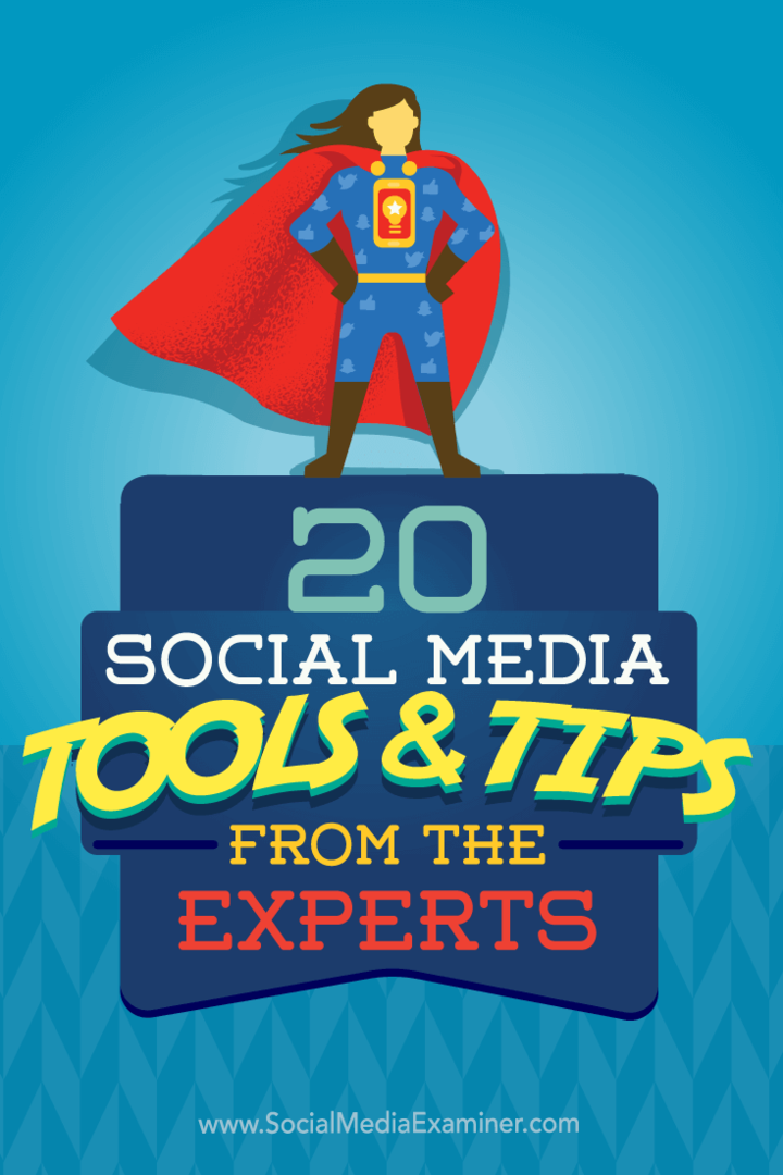 20 outils de médias sociaux et conseils d'experts: examinateur de médias sociaux