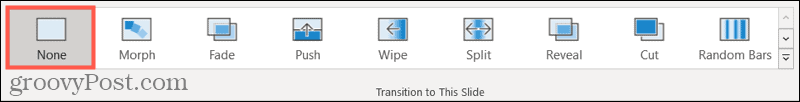 Sélectionnez Aucun pour supprimer les transitions dans PowerPoint